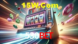 Welcome Bonus 530bet