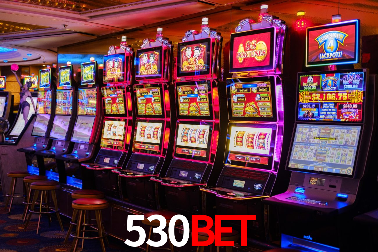 Descubra o Mundo do Cassino Online com 530bet
